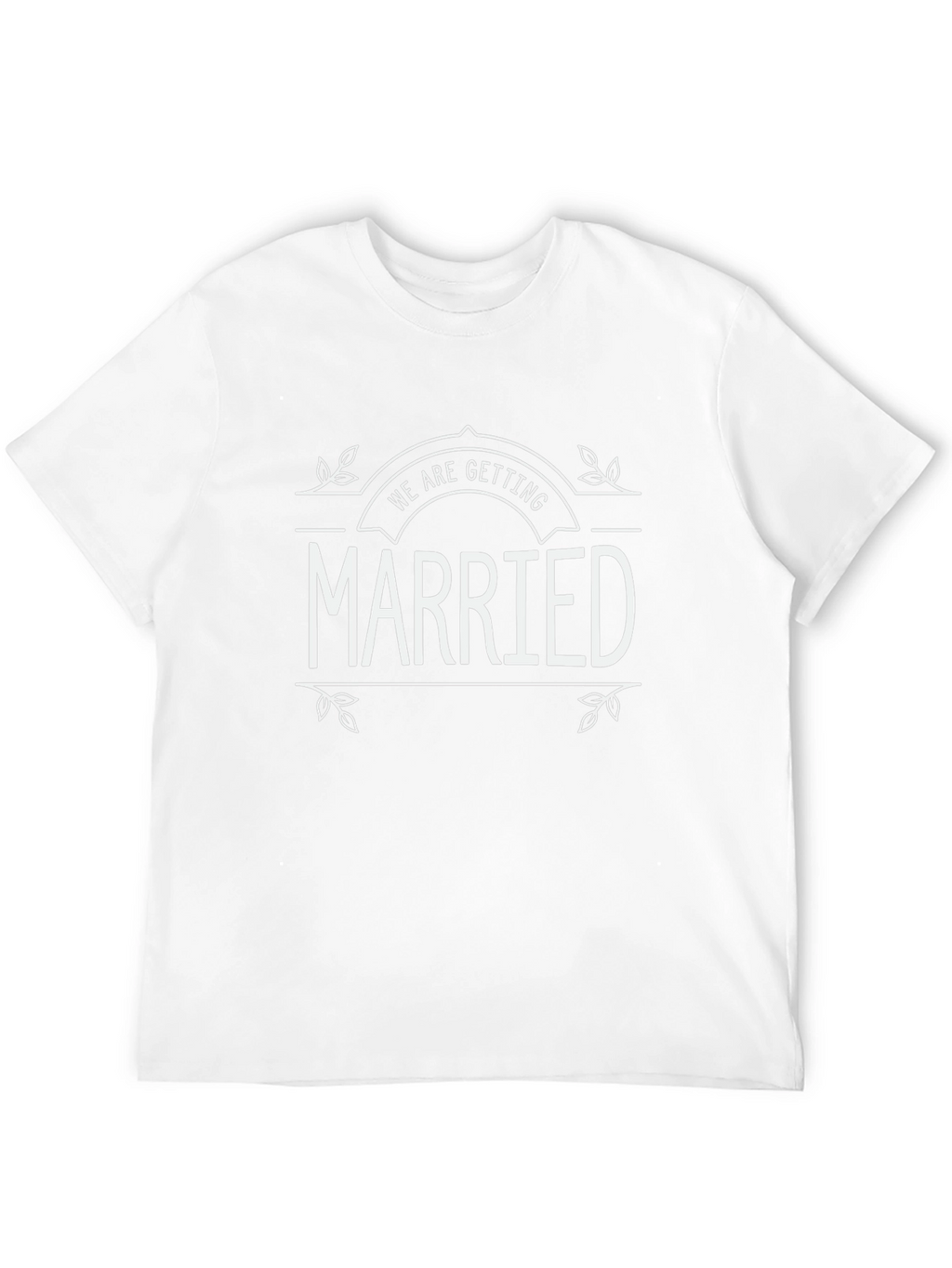 We are Getting Married Black T-Shirt