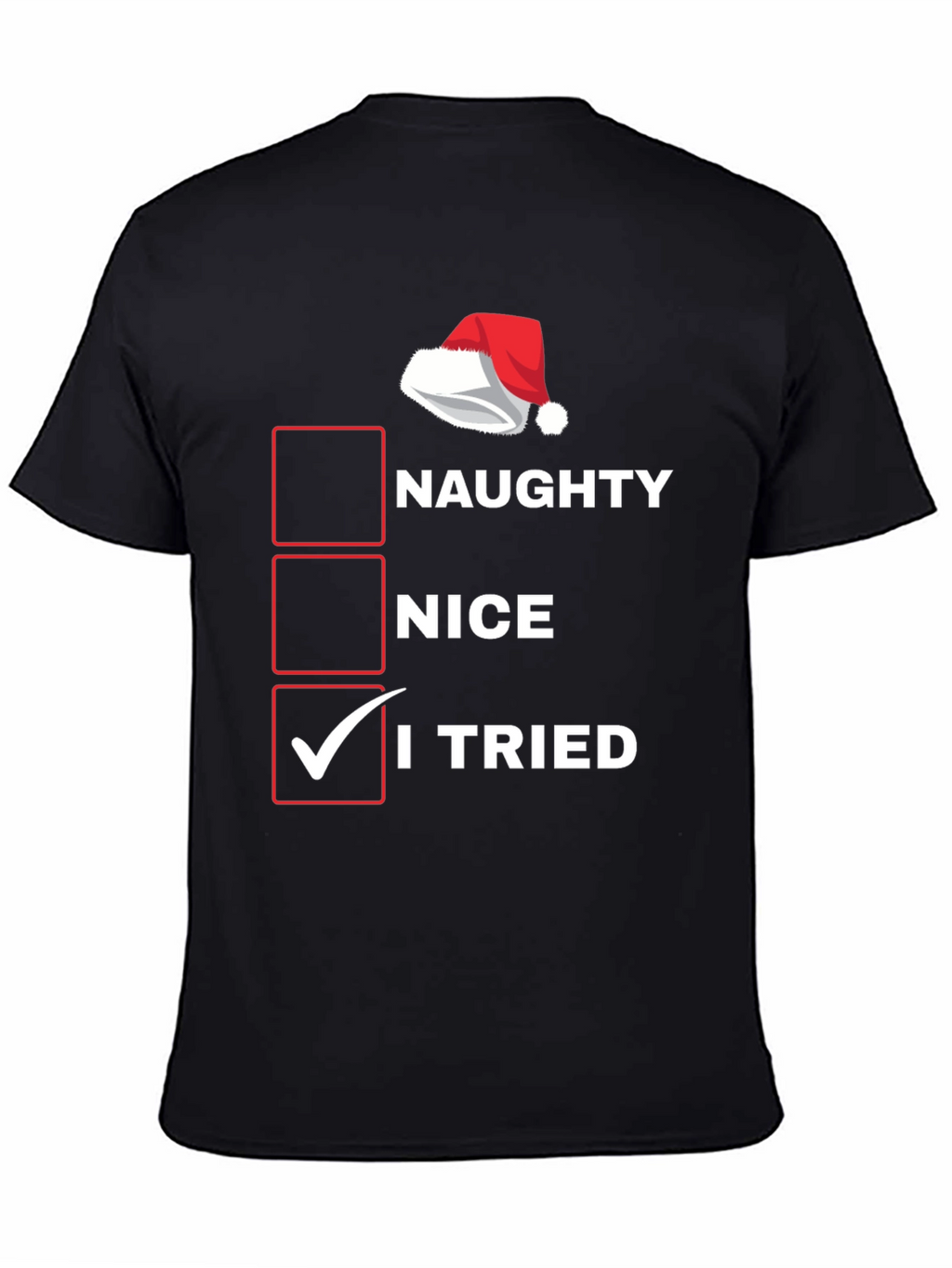 Naughty Nice I Tried Christmas T-Shirt