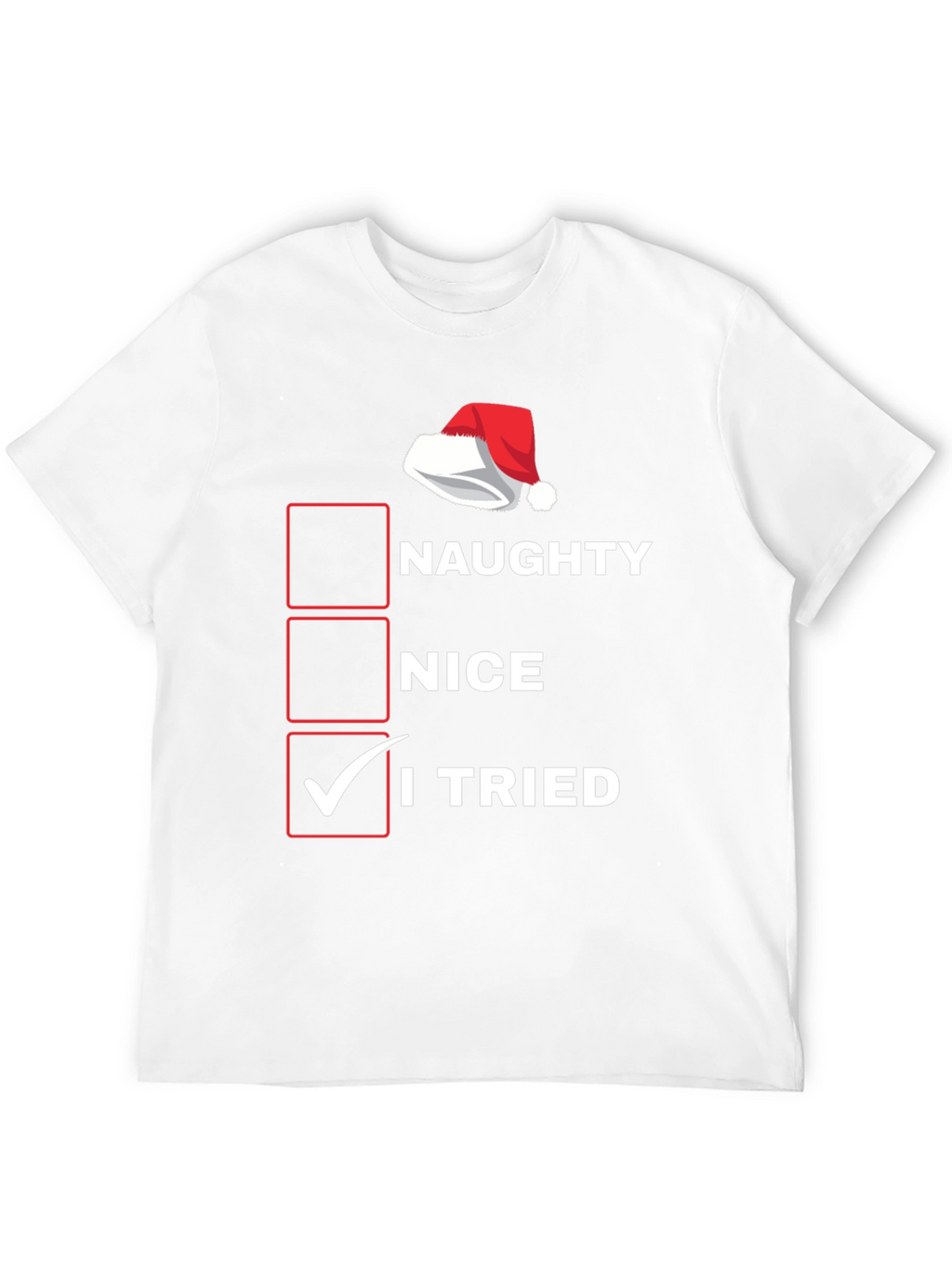 Naughty Nice I Tried Christmas T-Shirt