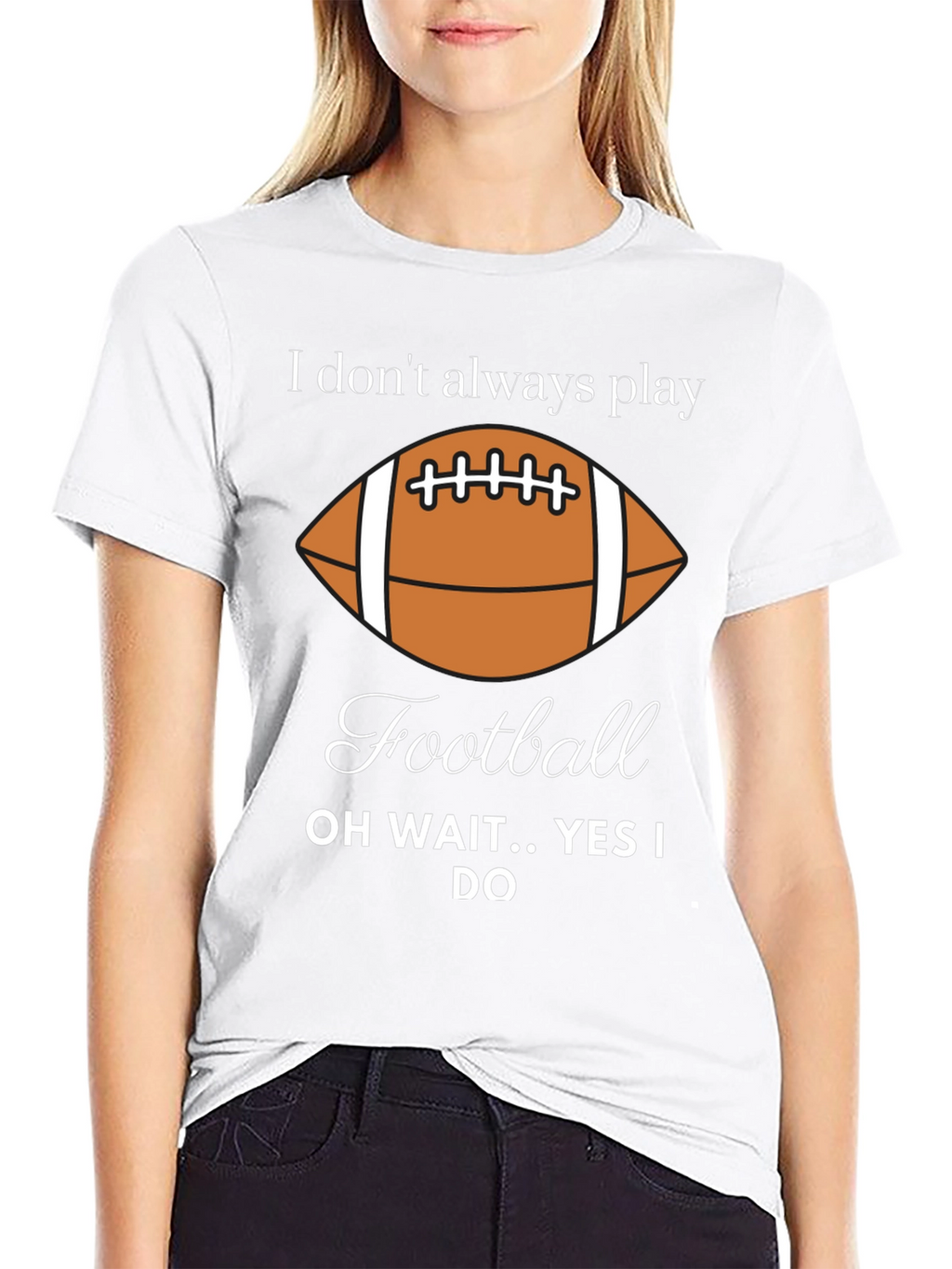 Funny Football Player T-Shirt - I Dont Always Play