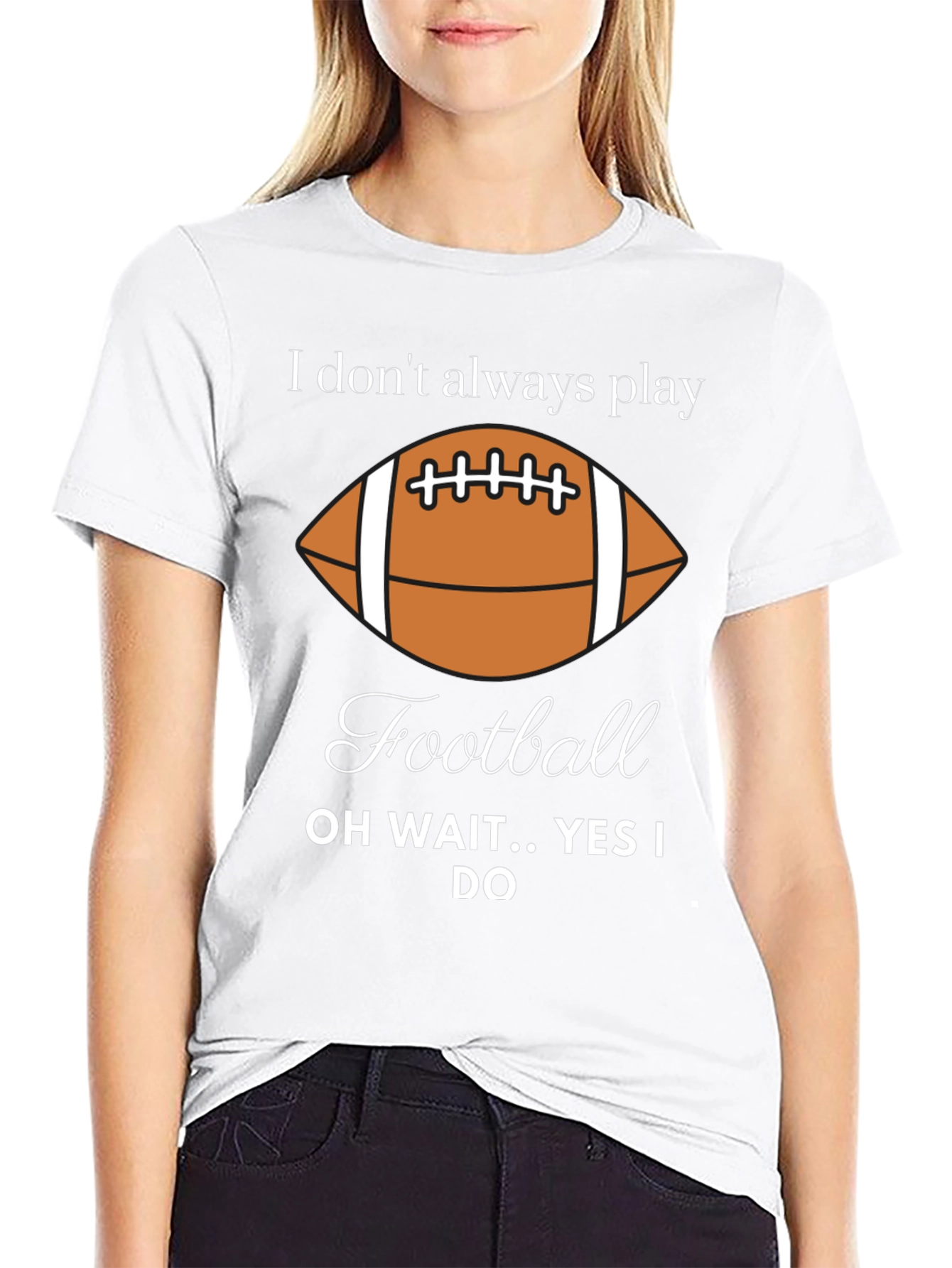 Funny Football Player T-Shirt - I Dont Always Play
