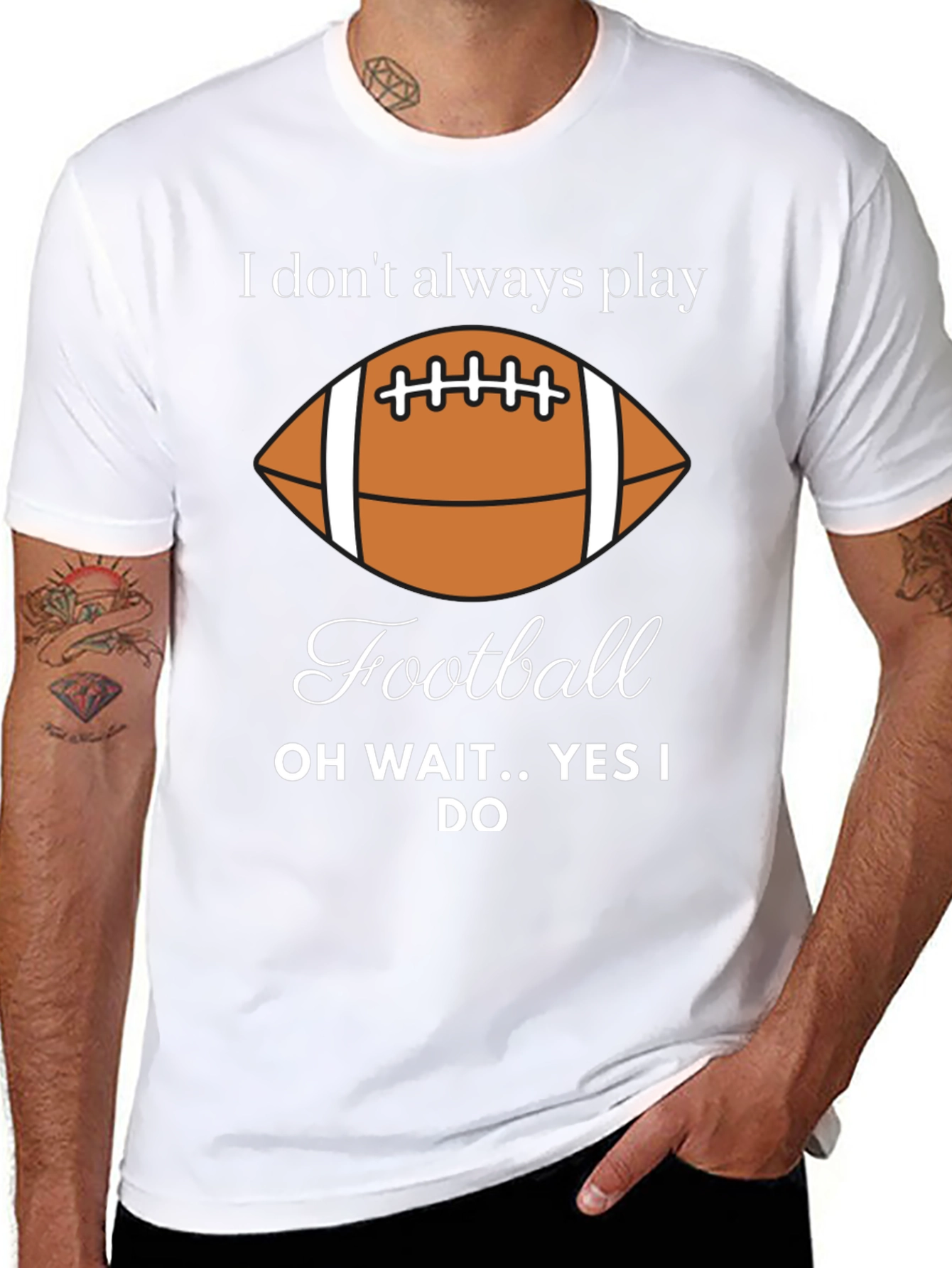 Funny Football Player T-Shirt - I Dont Always Play