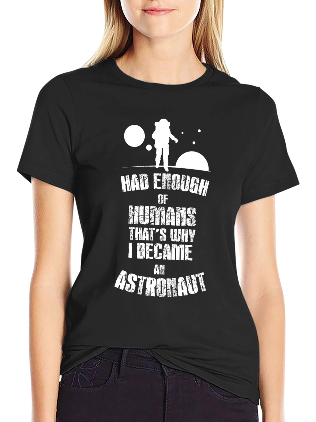 Had Enough Humans Astronaut Graphic Tee