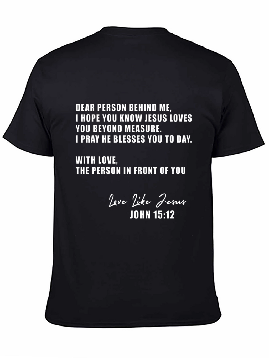 Dear Person Behind Me Graphic Tee