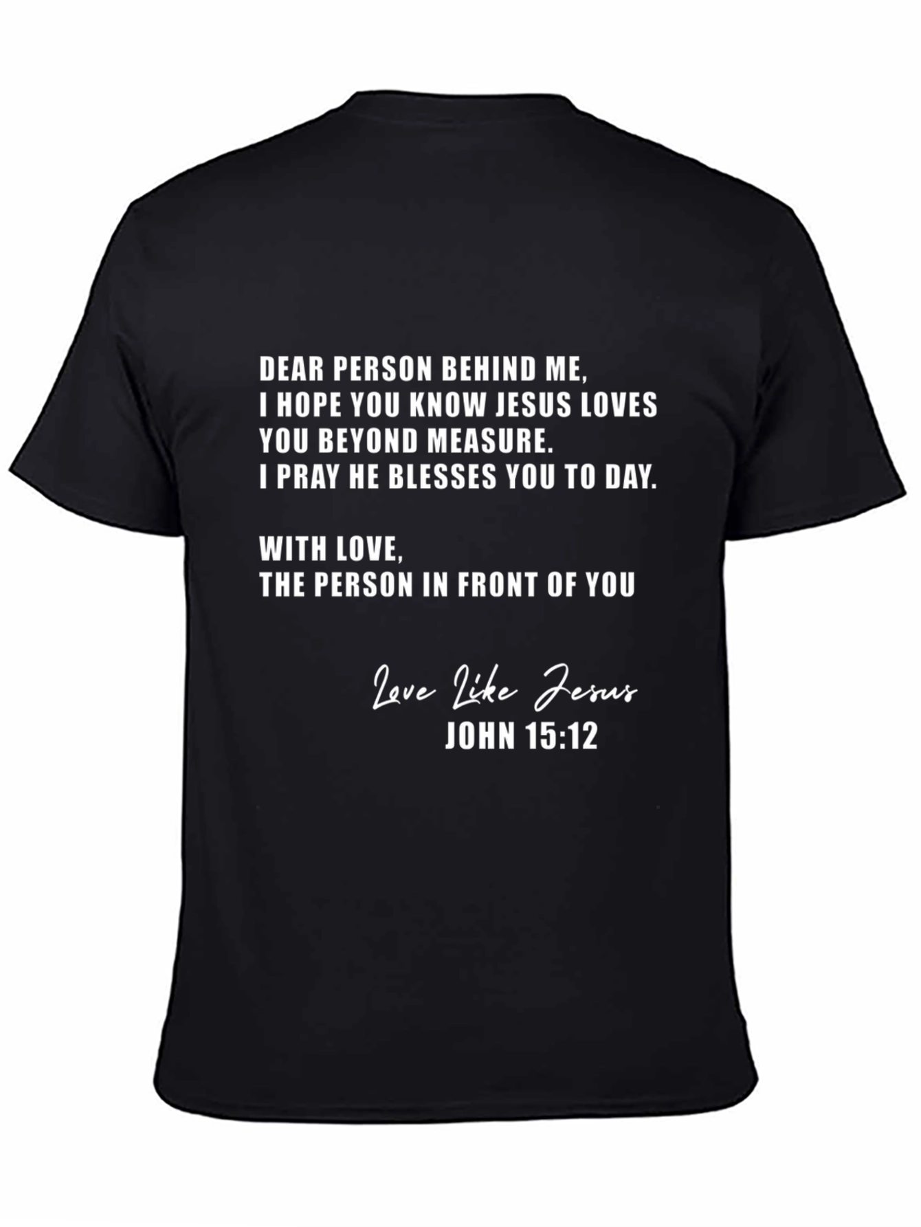 Dear Person Behind Me Graphic Tee