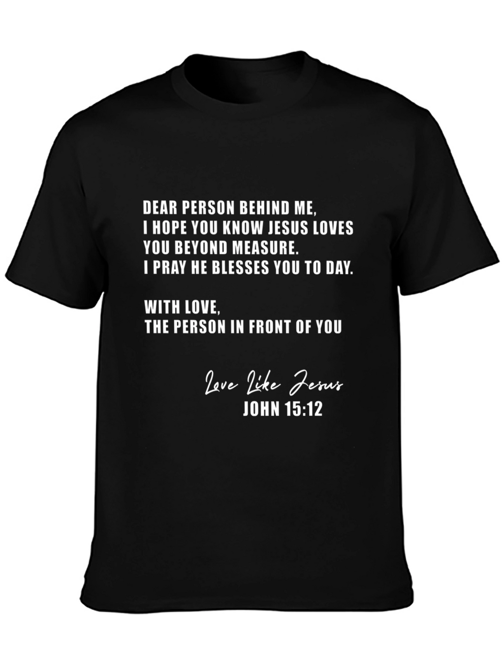 Dear Person Behind Me Graphic Tee
