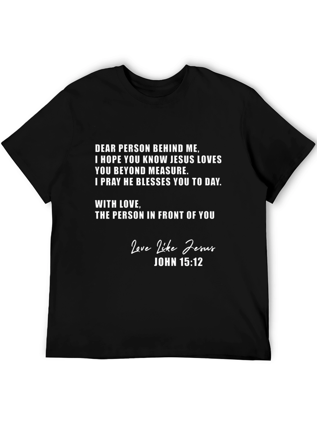 Dear Person Behind Me Graphic Tee