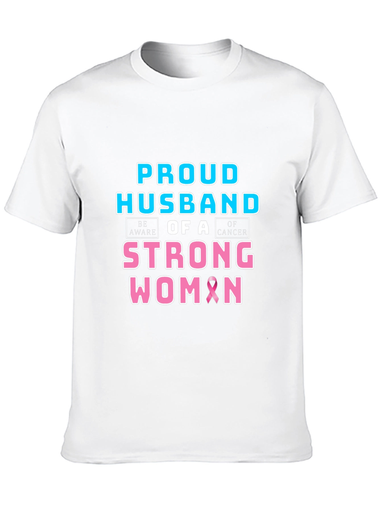 Proud Husband of a Strong Woman Cancer Awareness T-Shirt