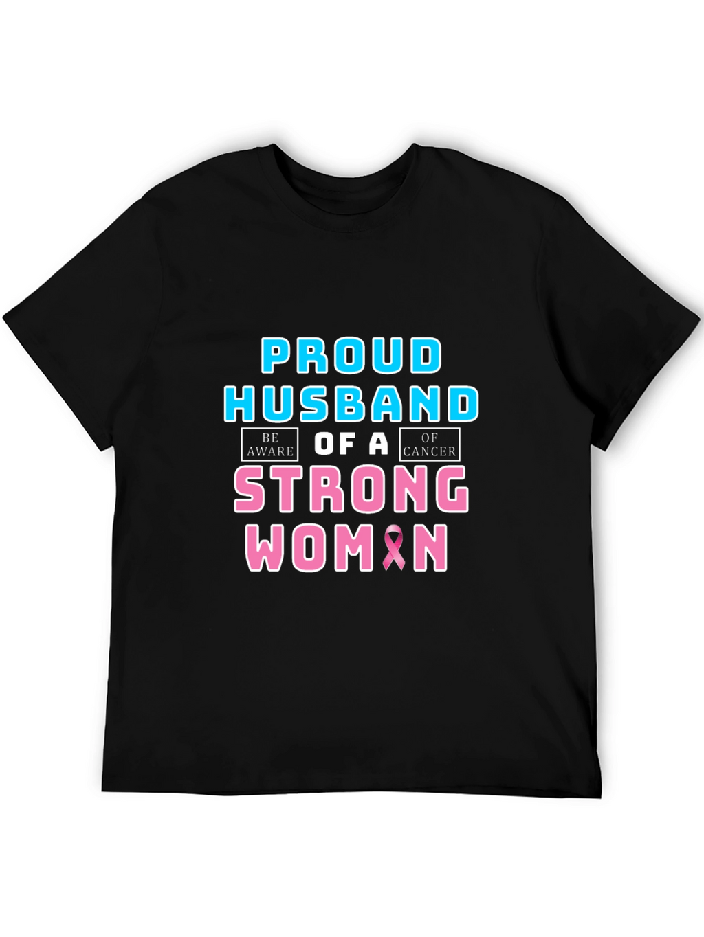 Proud Husband of a Strong Woman Cancer Awareness T-Shirt