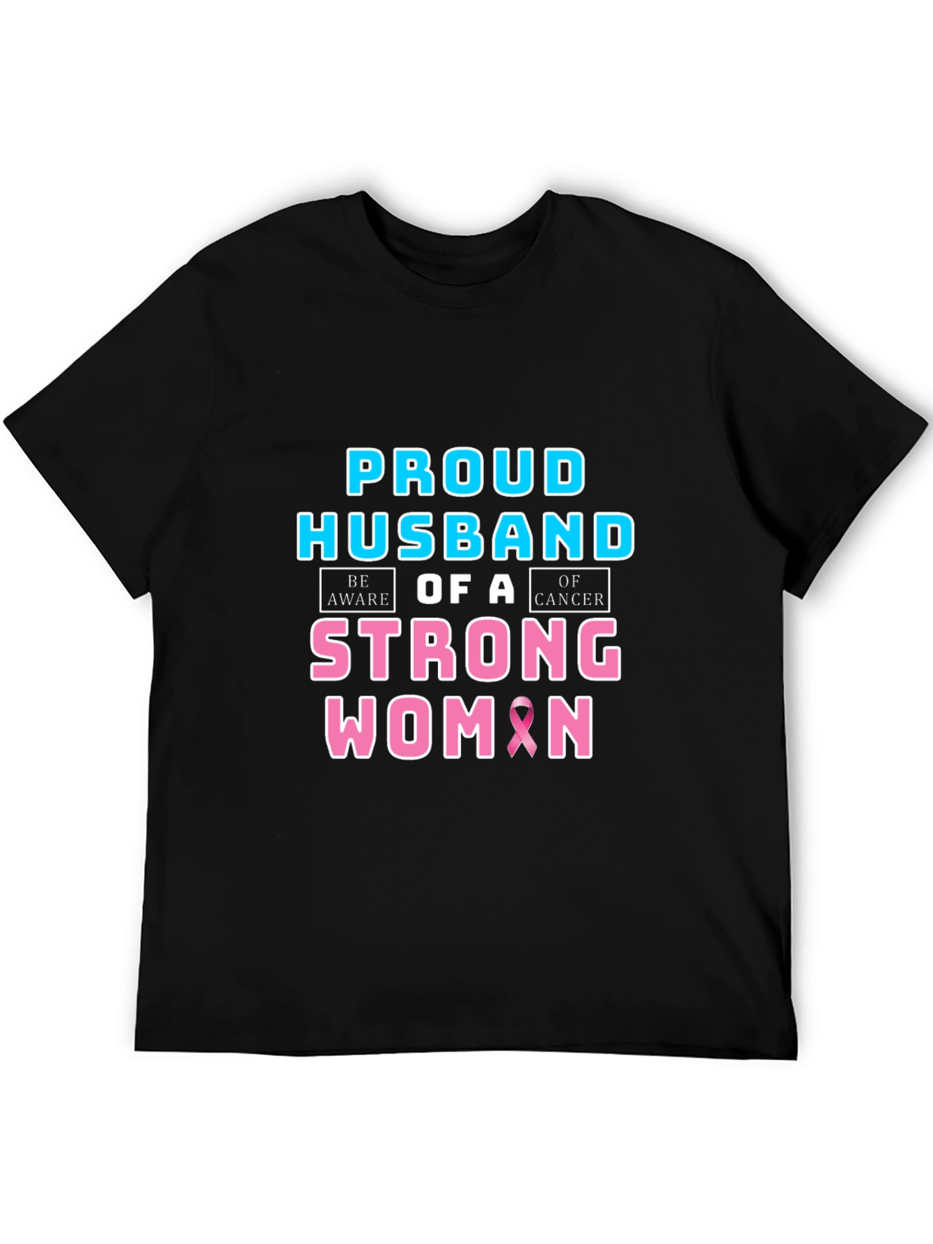 Proud Husband of a Strong Woman Cancer Awareness T-Shirt