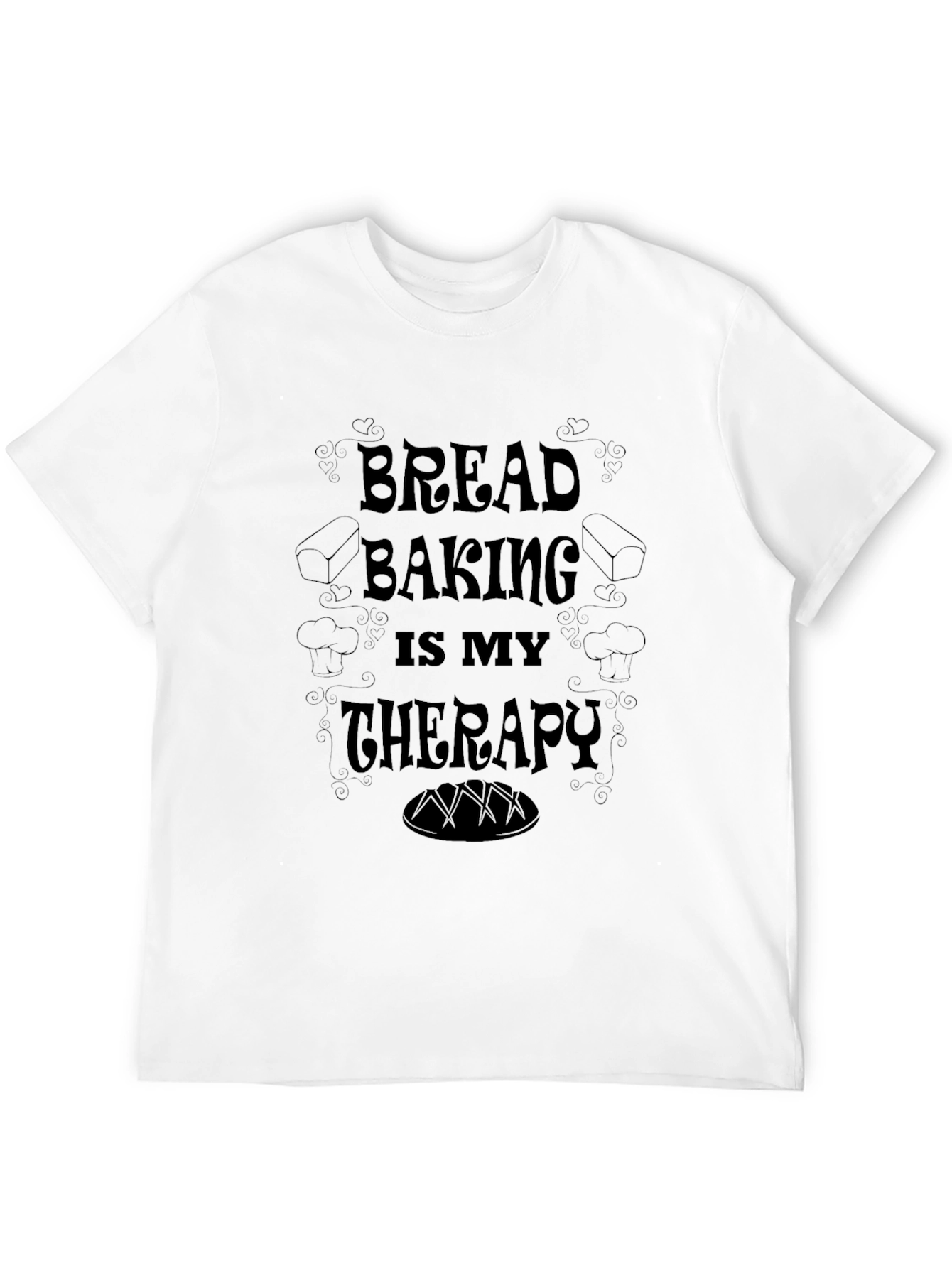 Bread Baking Therapy Black T-Shirt