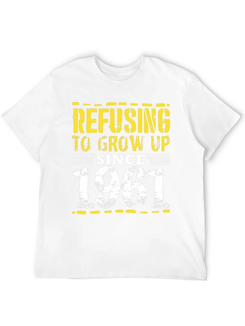 Refusing to Grow Up Since 1961 Black T-Shirt