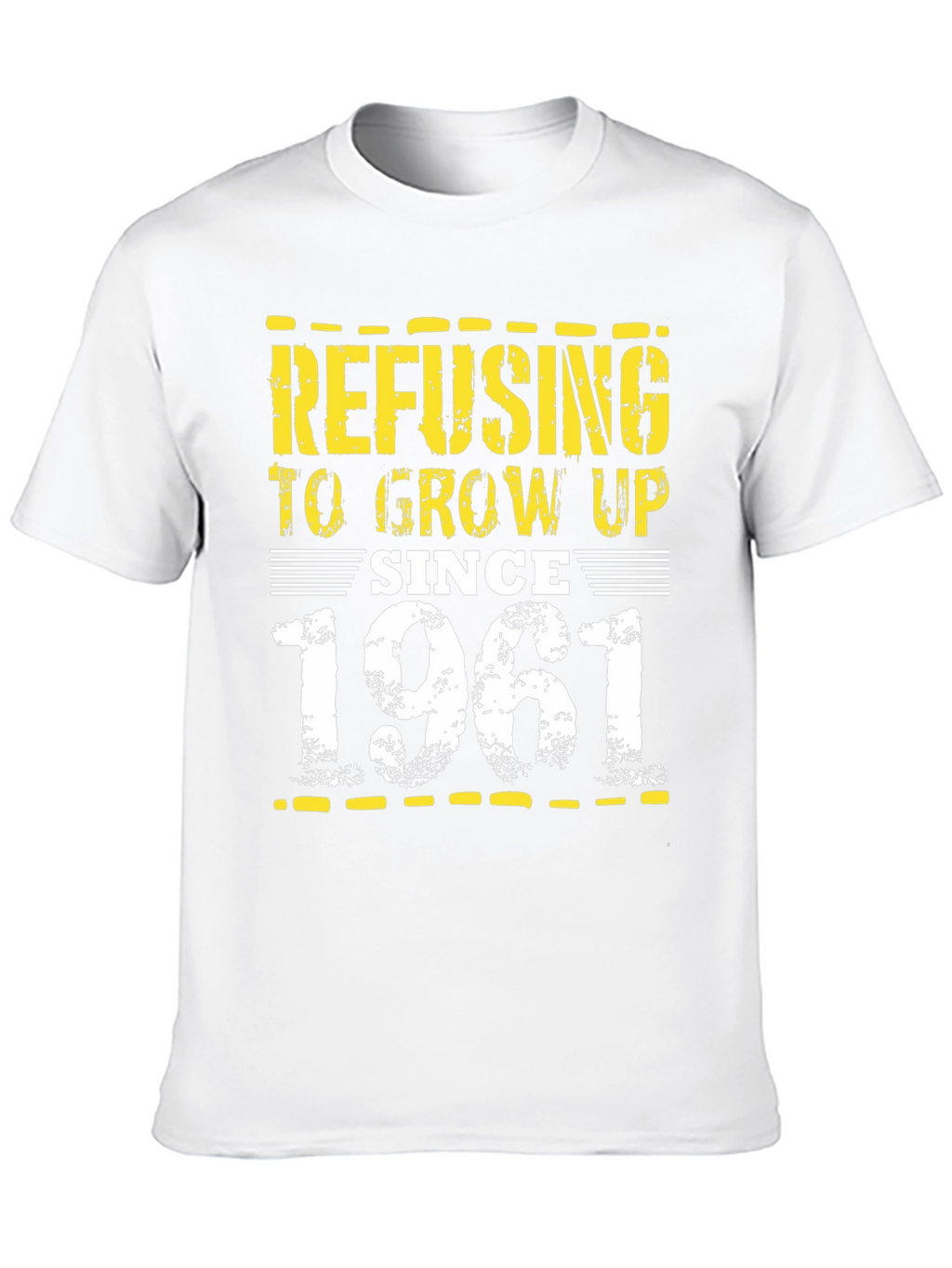 Refusing to Grow Up Since 1961 Black T-Shirt