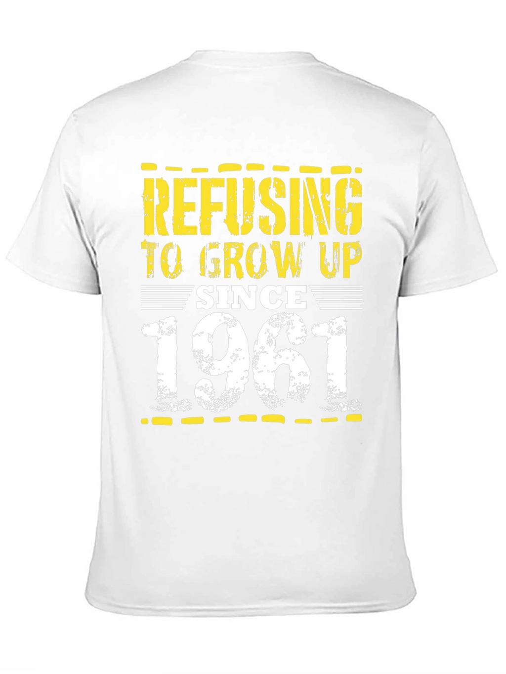Refusing to Grow Up Since 1961 Black T-Shirt