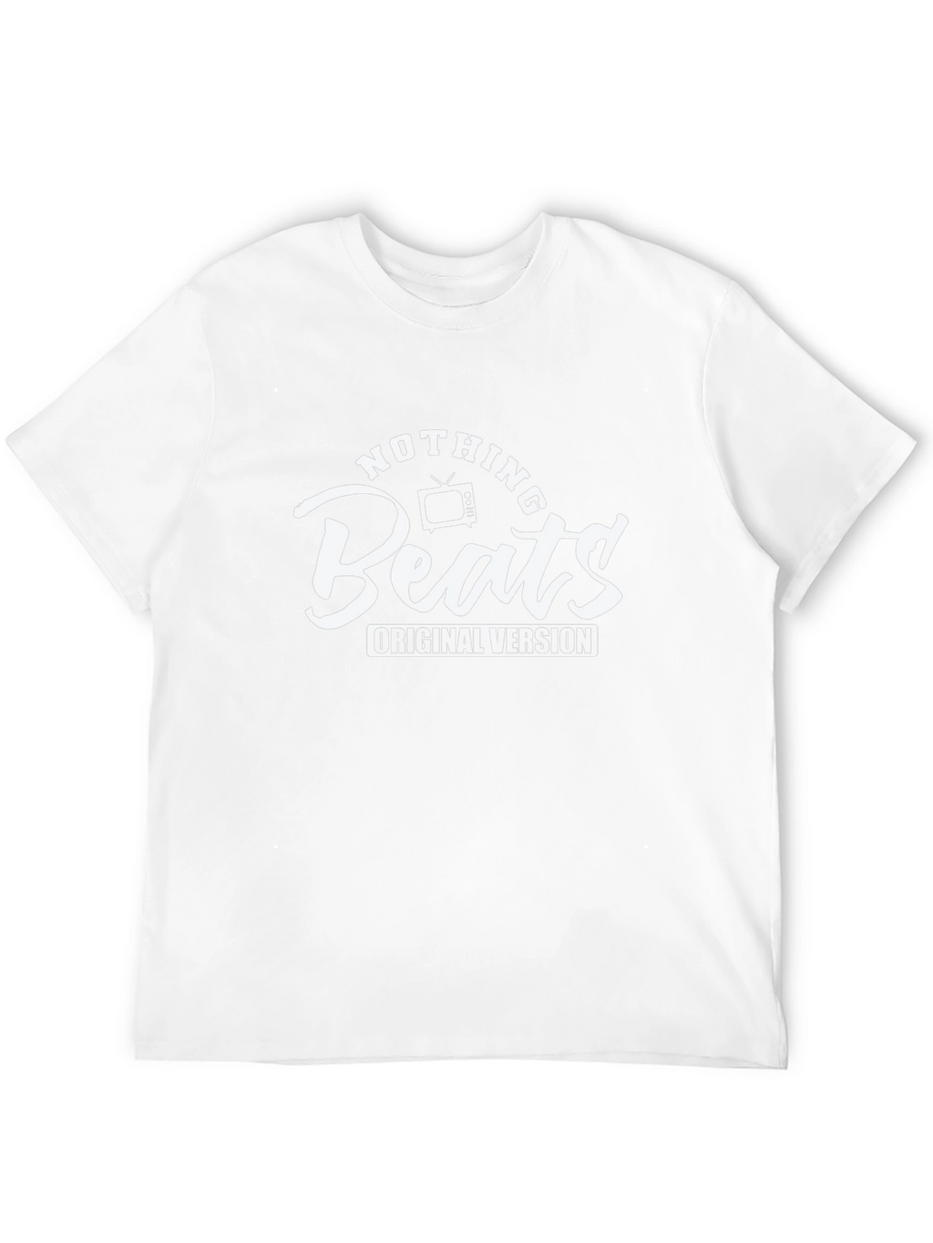 Nothing Beats Original Version Black T-Shirt