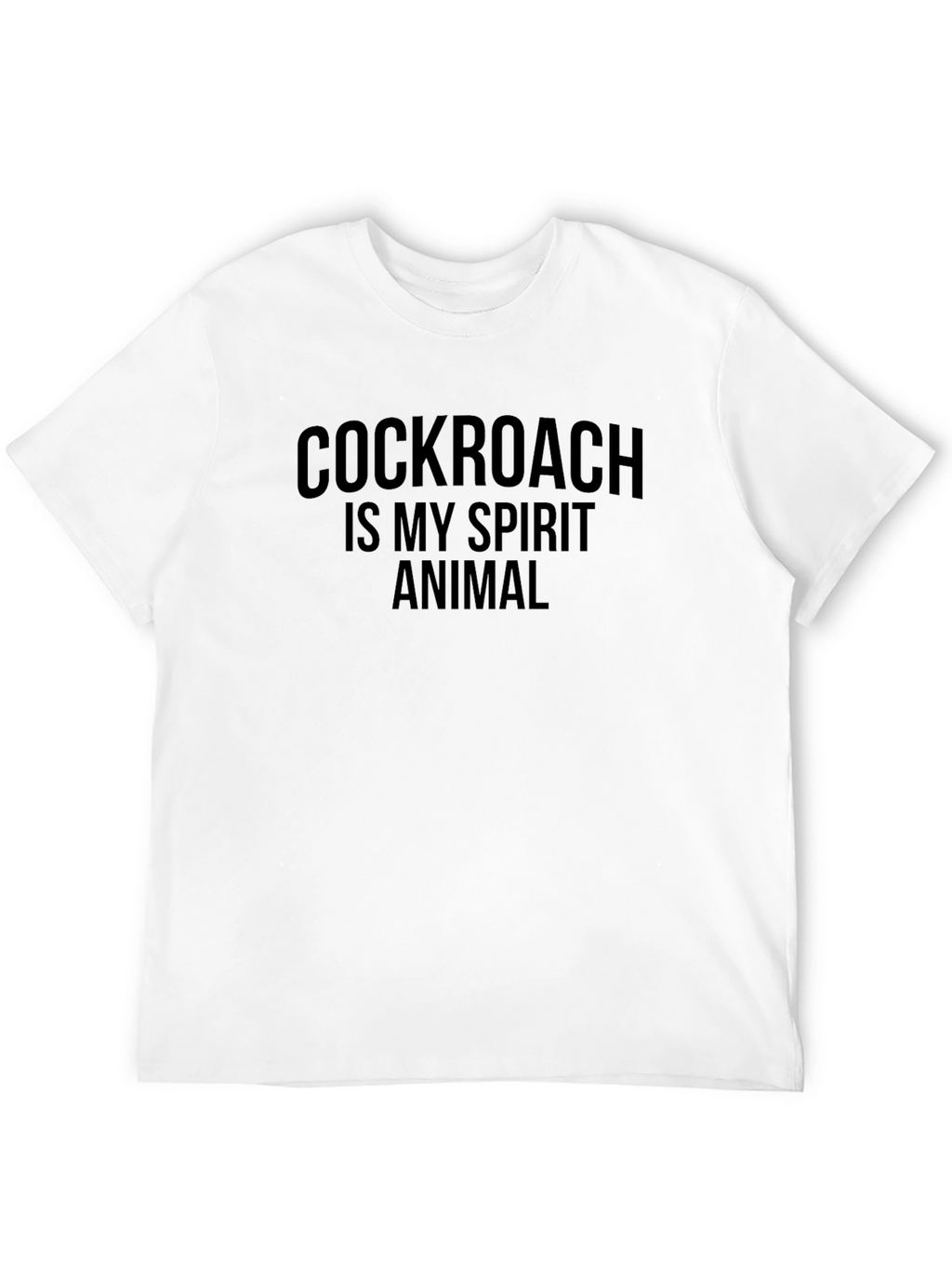 Cockroach is My Spirit Animal Graphic Tee