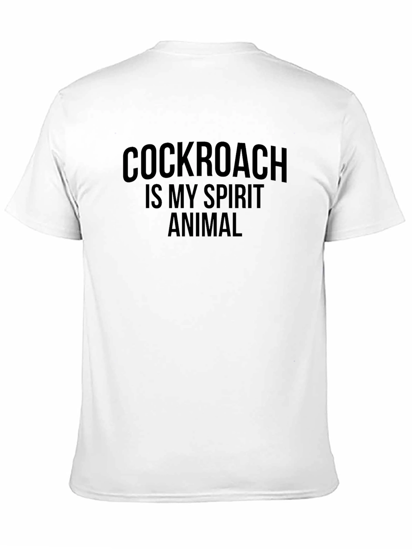 Cockroach is My Spirit Animal Graphic Tee