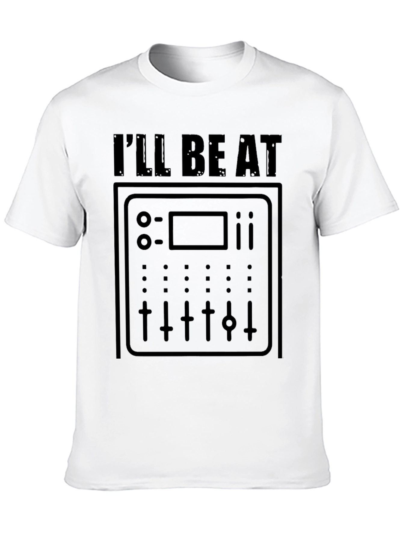 DJ Mixer Graphic Tee - Ill Be At