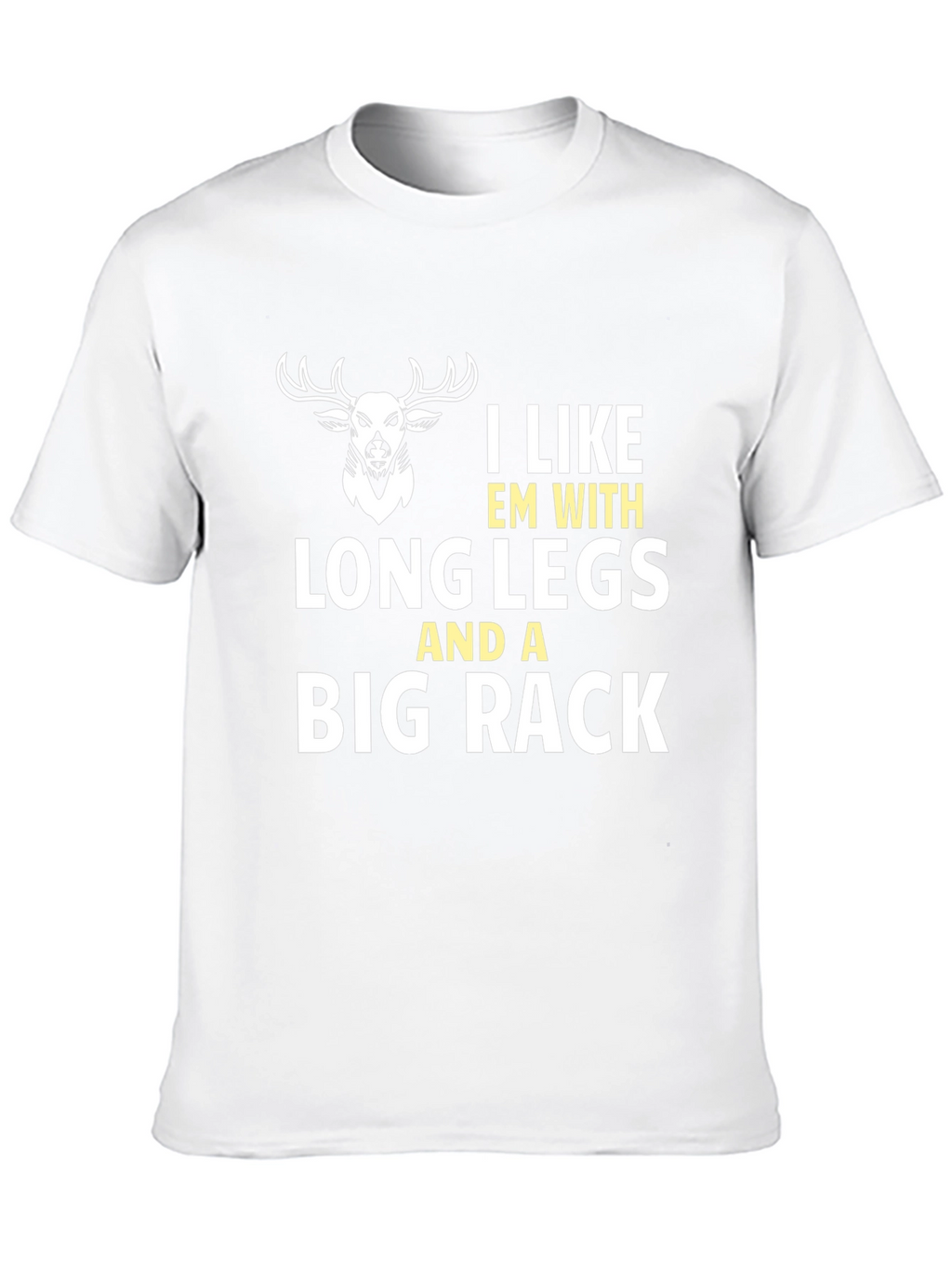Funny Deer Hunter T-Shirt Long Legs Big Rack