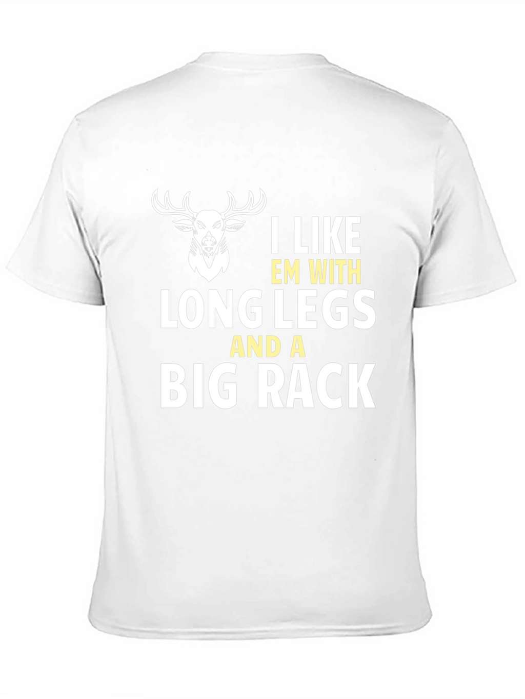 Funny Deer Hunter T-Shirt Long Legs Big Rack