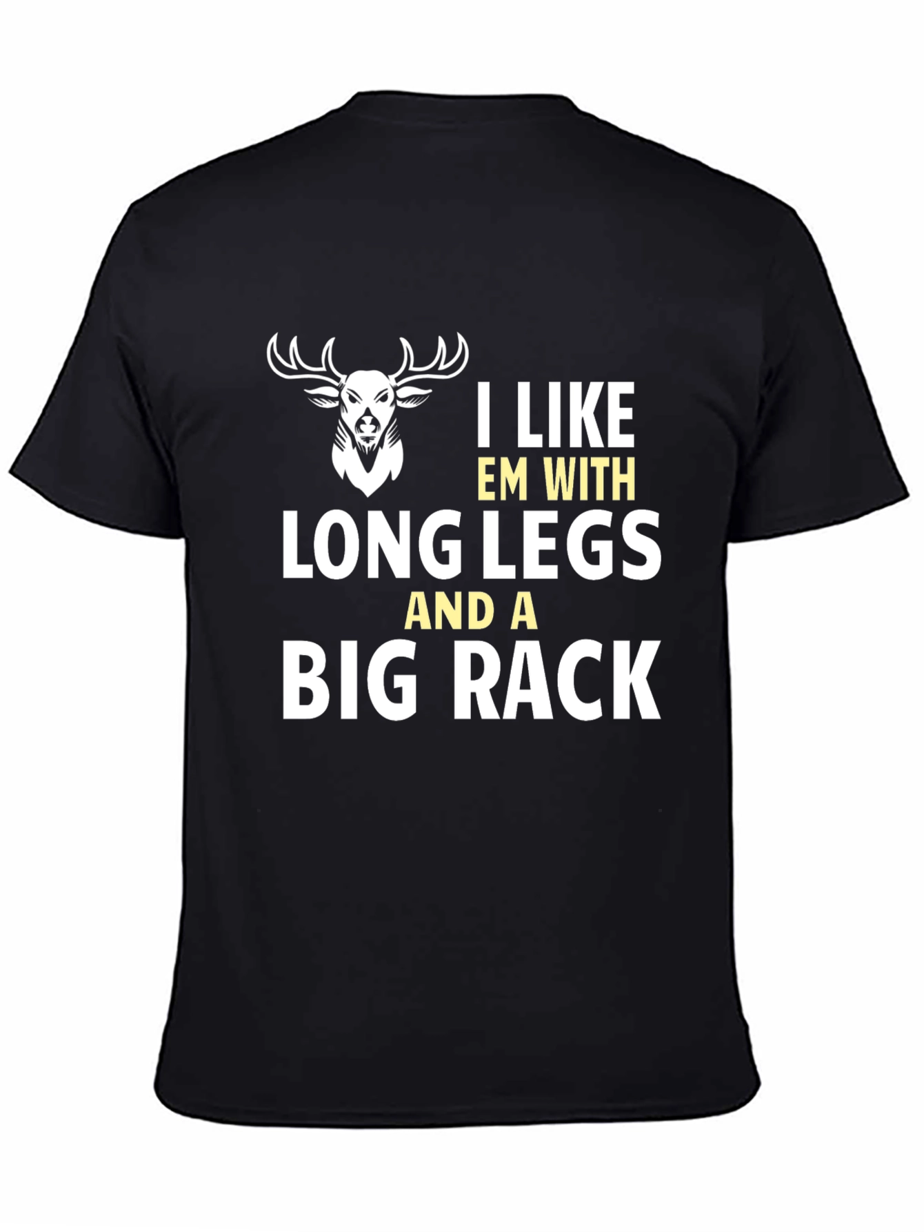 Funny Deer Hunter T-Shirt Long Legs Big Rack