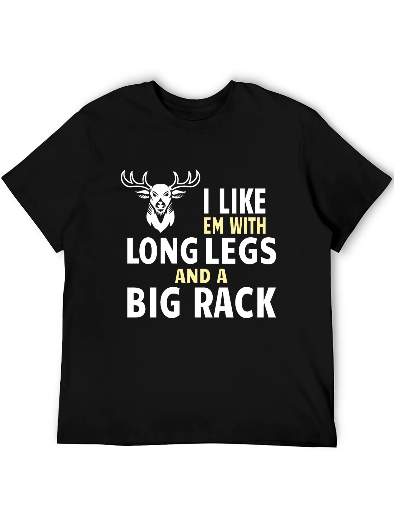 Funny Deer Hunter T-Shirt Long Legs Big Rack