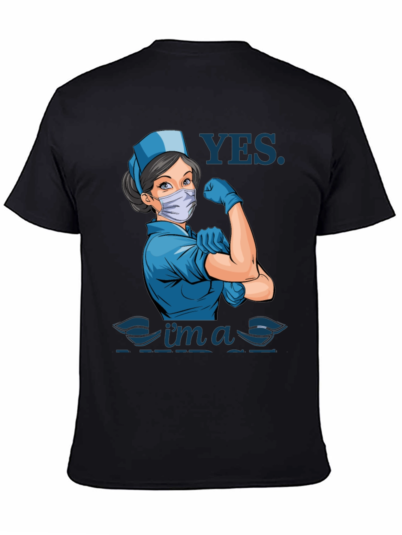 Yes Im a Nurse T-Shirt - Strong Woman Design