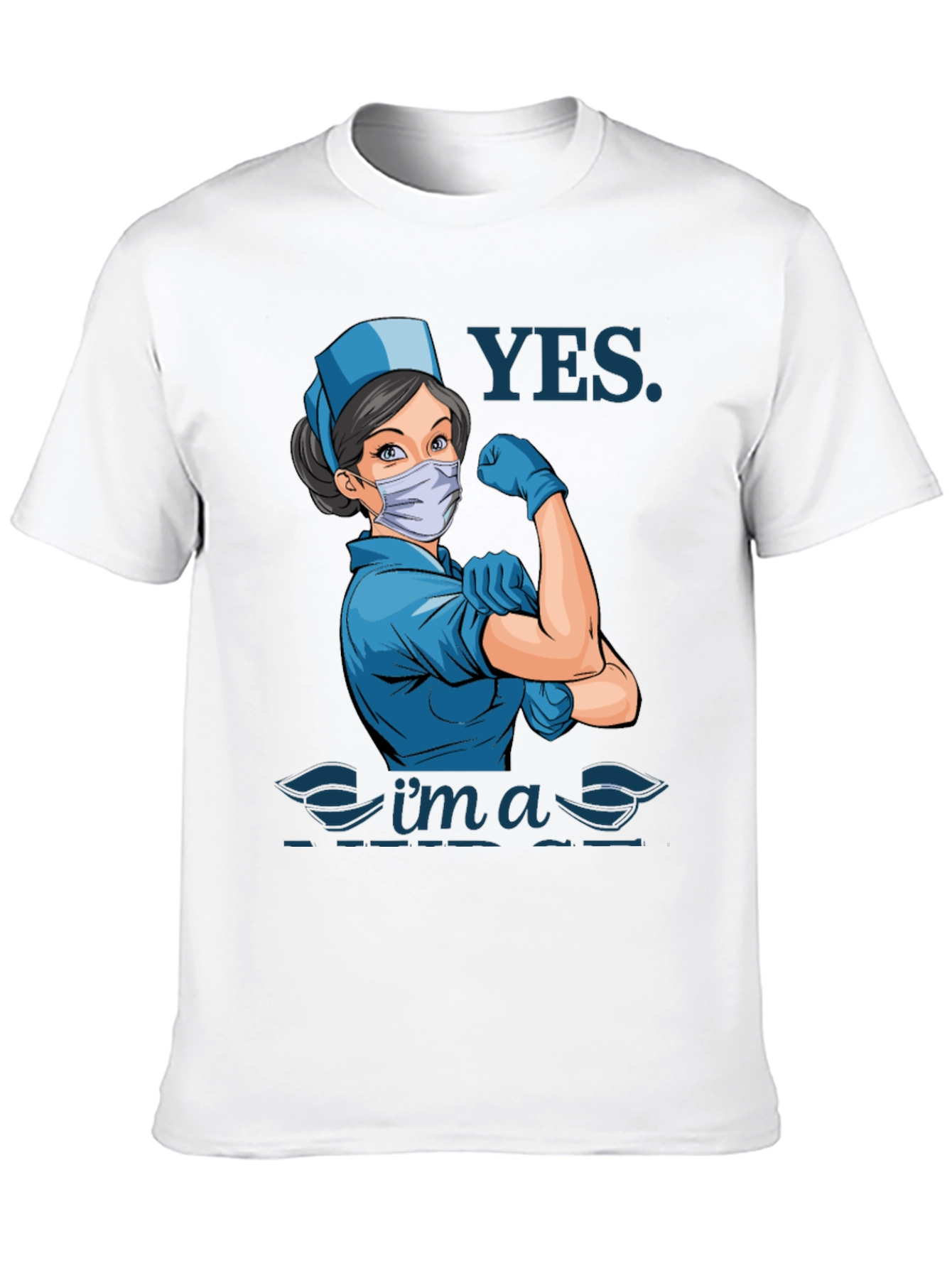 Yes Im a Nurse T-Shirt - Strong Woman Design