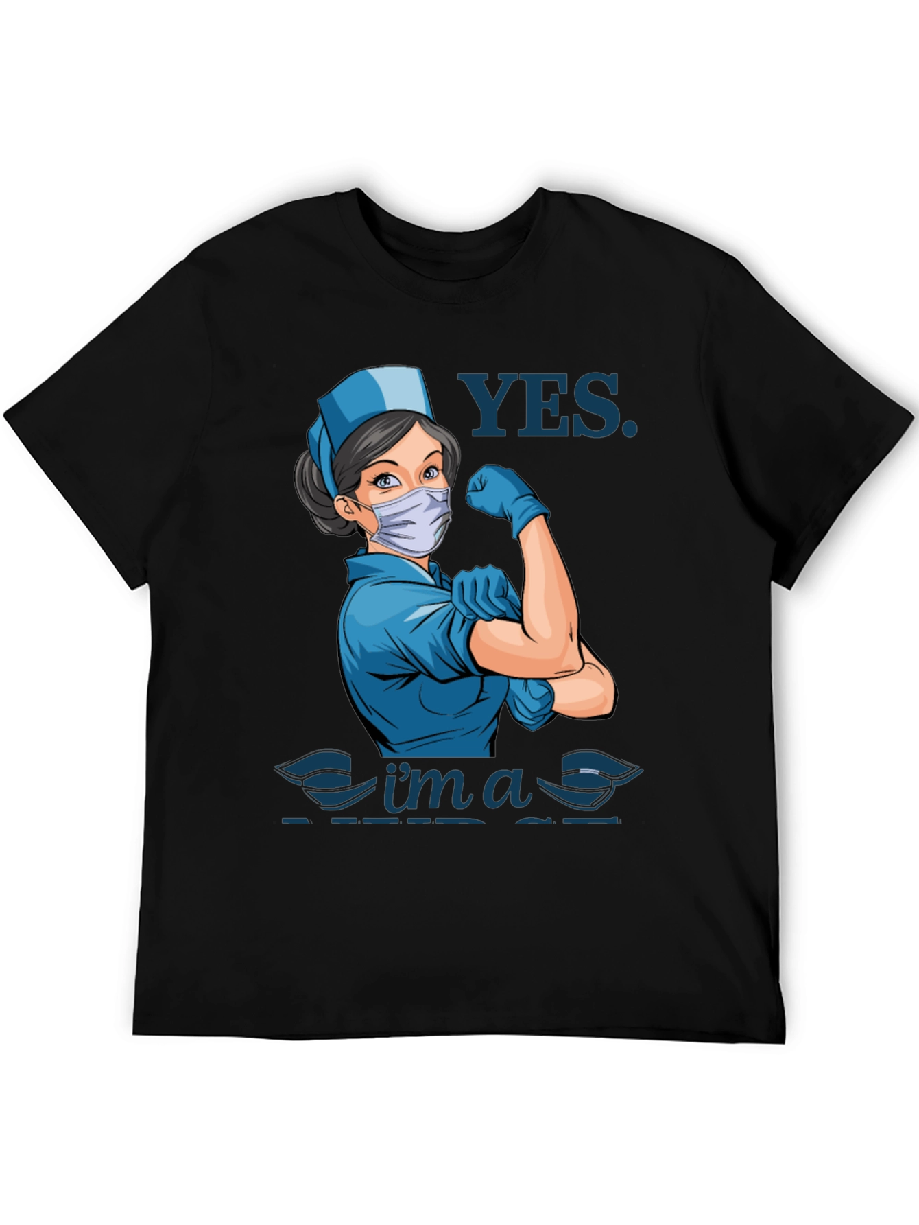 Yes Im a Nurse T-Shirt - Strong Woman Design