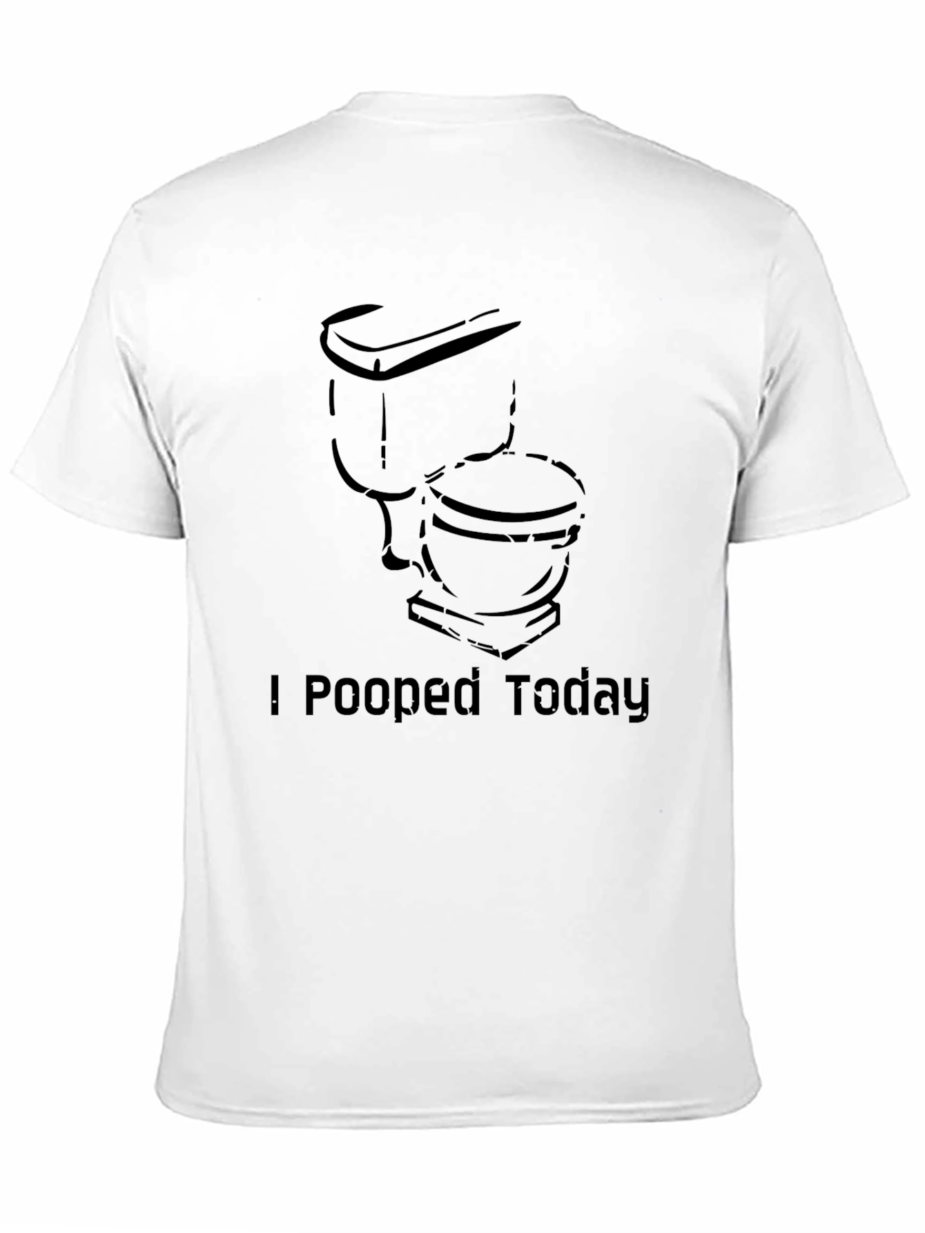 I Pooped Today Graphic Tee - Adult Humor