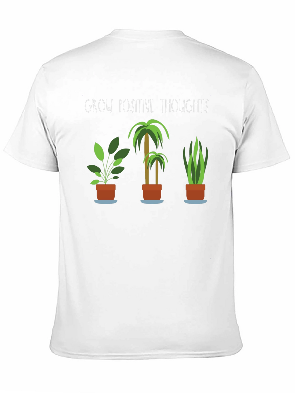 Grow Positive Thoughts Graphic T-Shirt