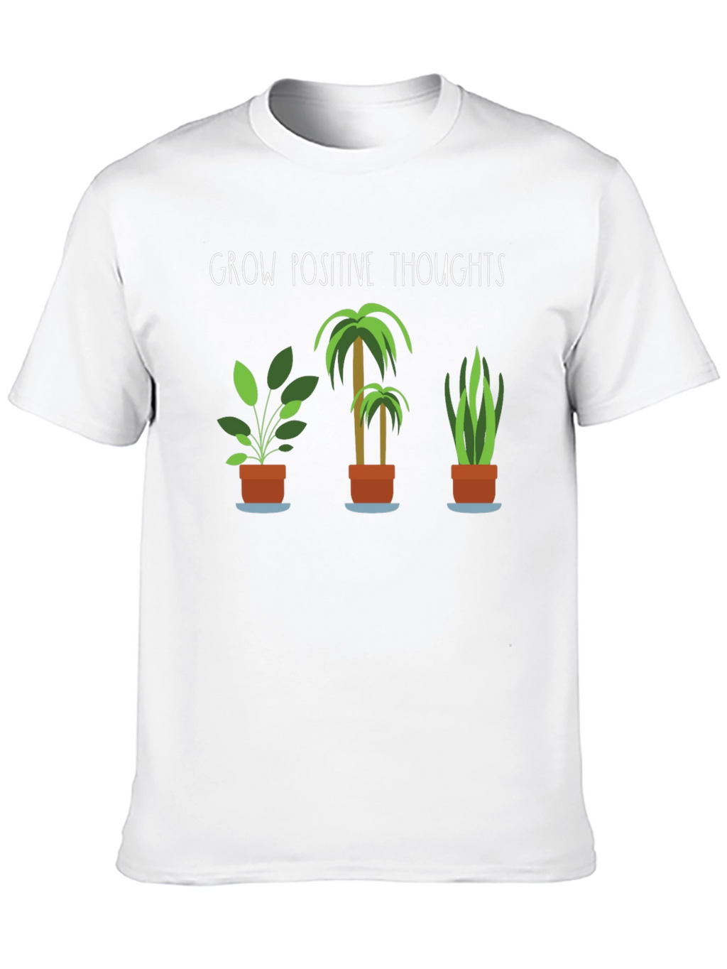 Grow Positive Thoughts Graphic T-Shirt