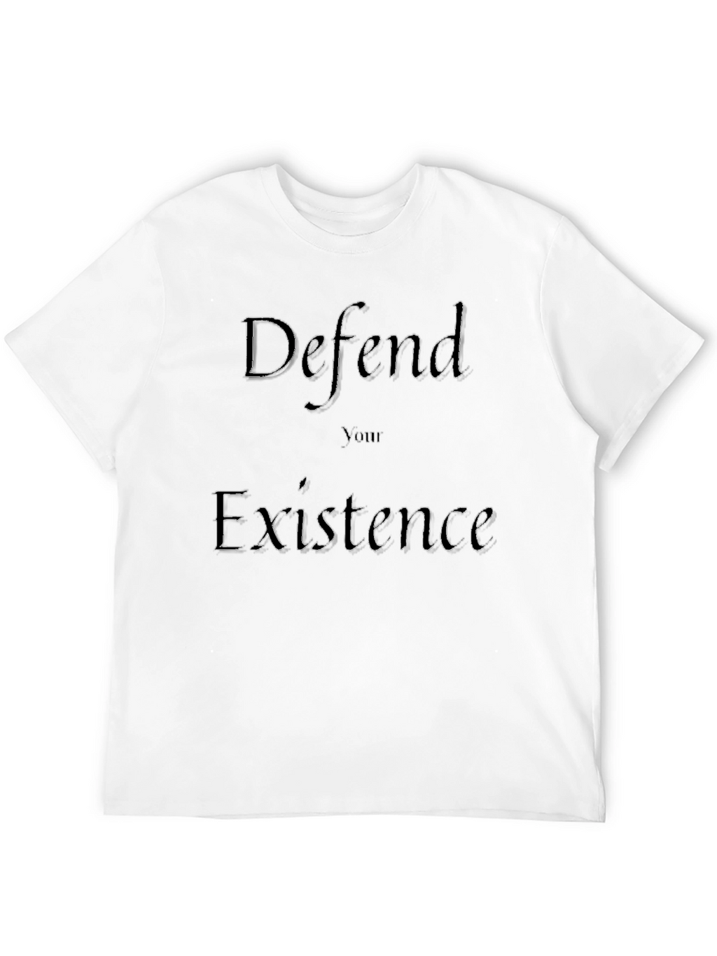 Defend Your Existence Graphic T-Shirt
