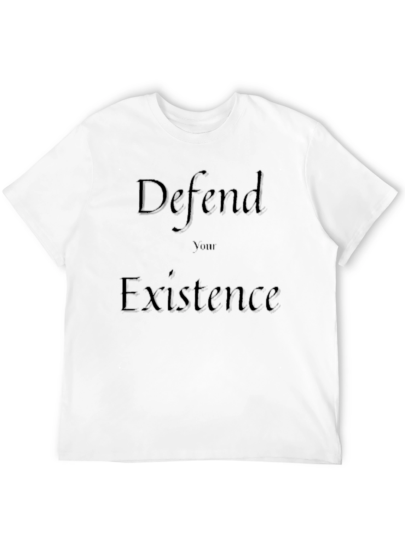 Defend Your Existence Graphic T-Shirt