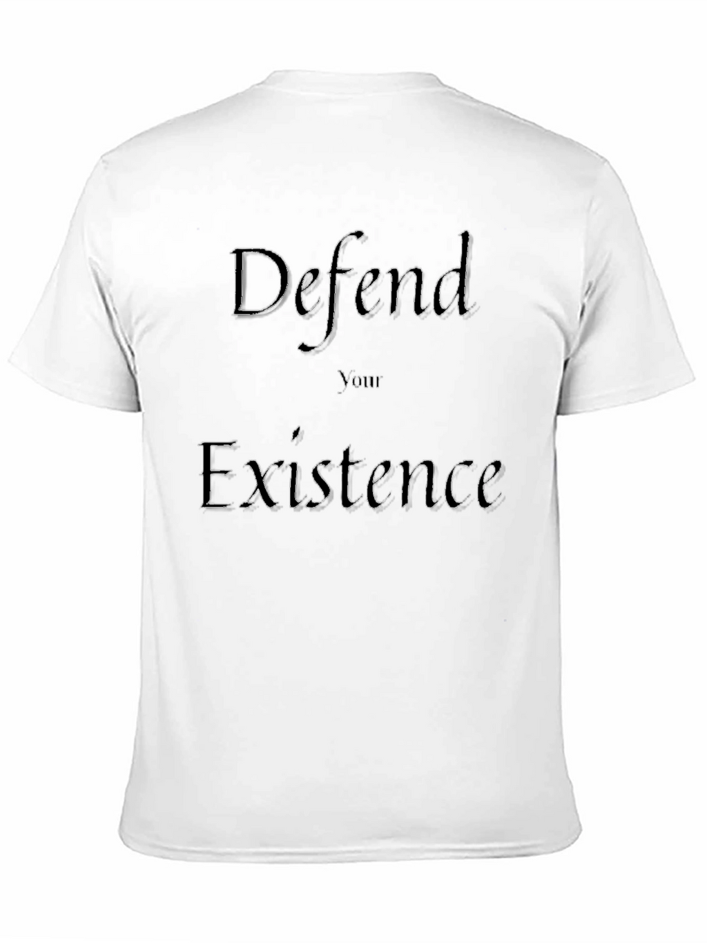 Defend Your Existence Graphic T-Shirt