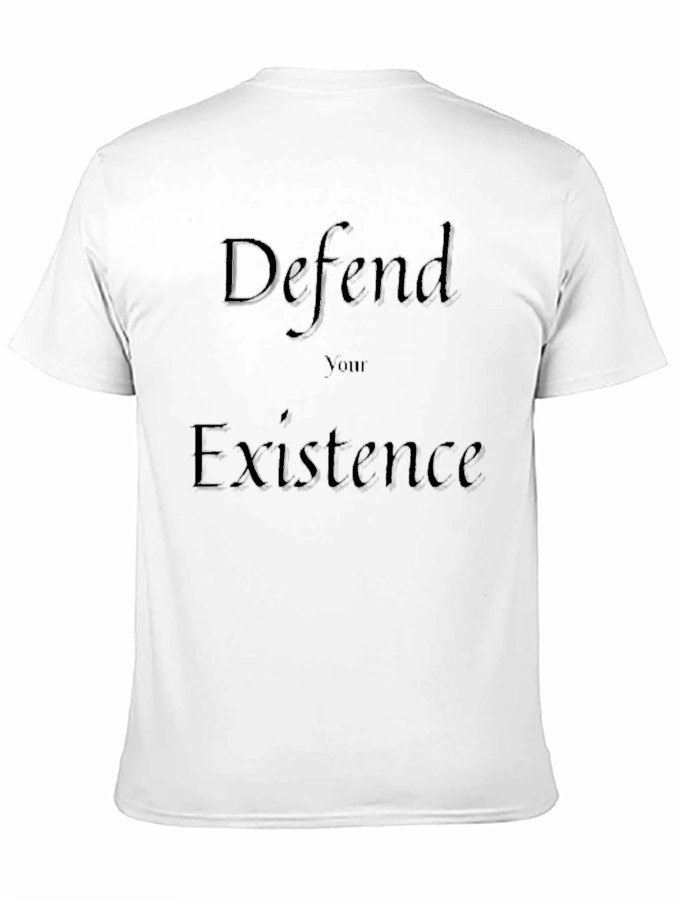 Defend Your Existence Graphic T-Shirt