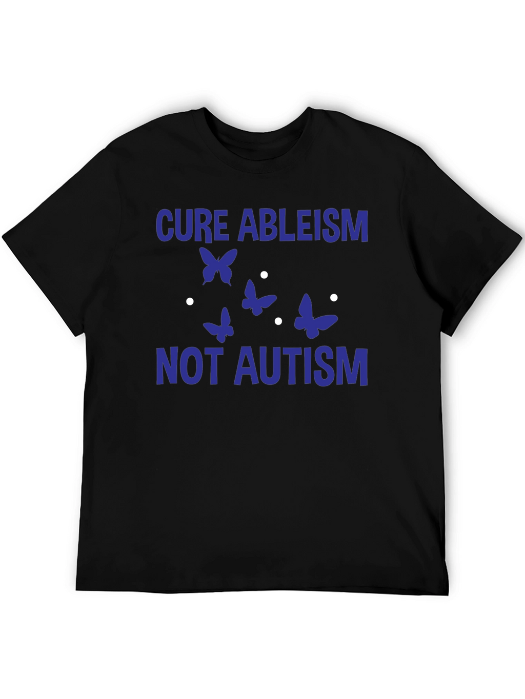 Cure Ableism Not Autism Graphic Tee