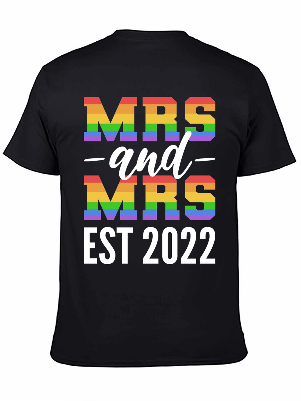Mrs and Mrs EST 2022 Pride T-Shirt