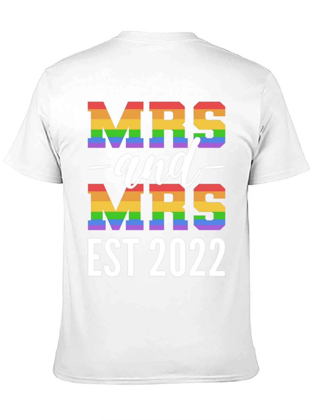 Mrs and Mrs EST 2022 Pride T-Shirt