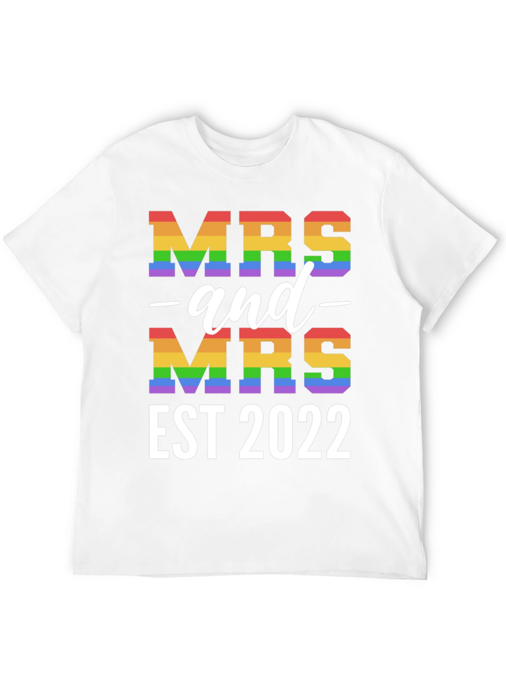 Mrs and Mrs EST 2022 Pride T-Shirt