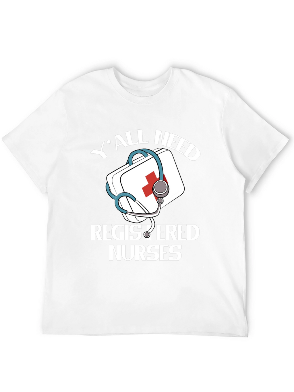 Yall Need Registered Nurses Graphic Tee