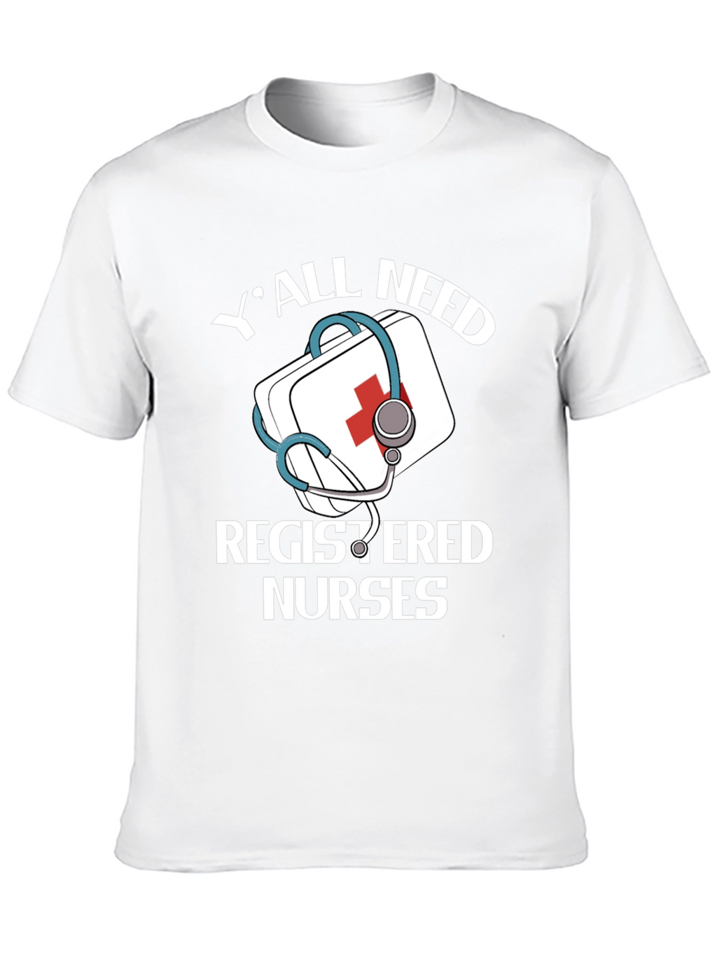 Yall Need Registered Nurses Graphic Tee