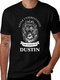 Never Underestimate The Power Of Dustin T-Shirt