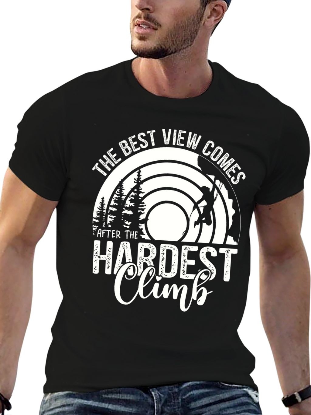 The Best View Comes After Hardest Climb T-Shirt