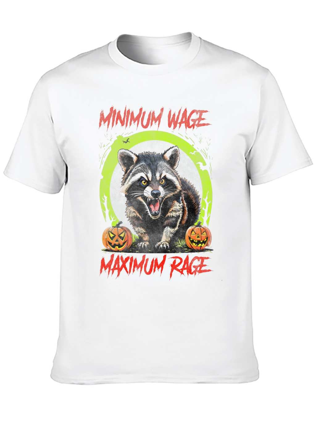 Minimum Wage Maximum Rage Raccoon Graphic Tee