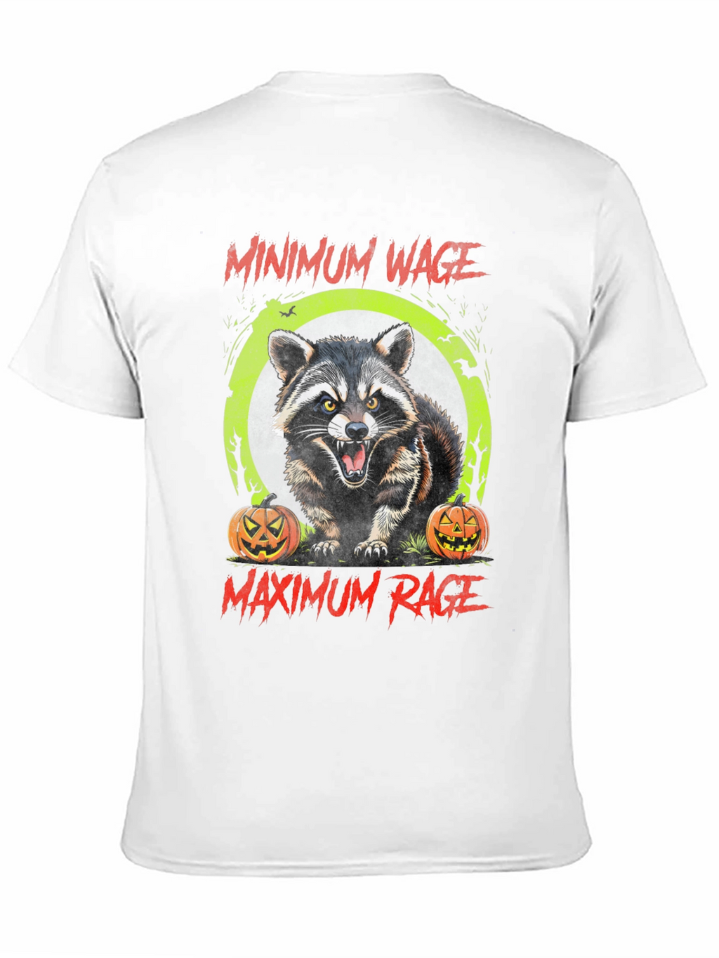 Minimum Wage Maximum Rage Raccoon Graphic Tee