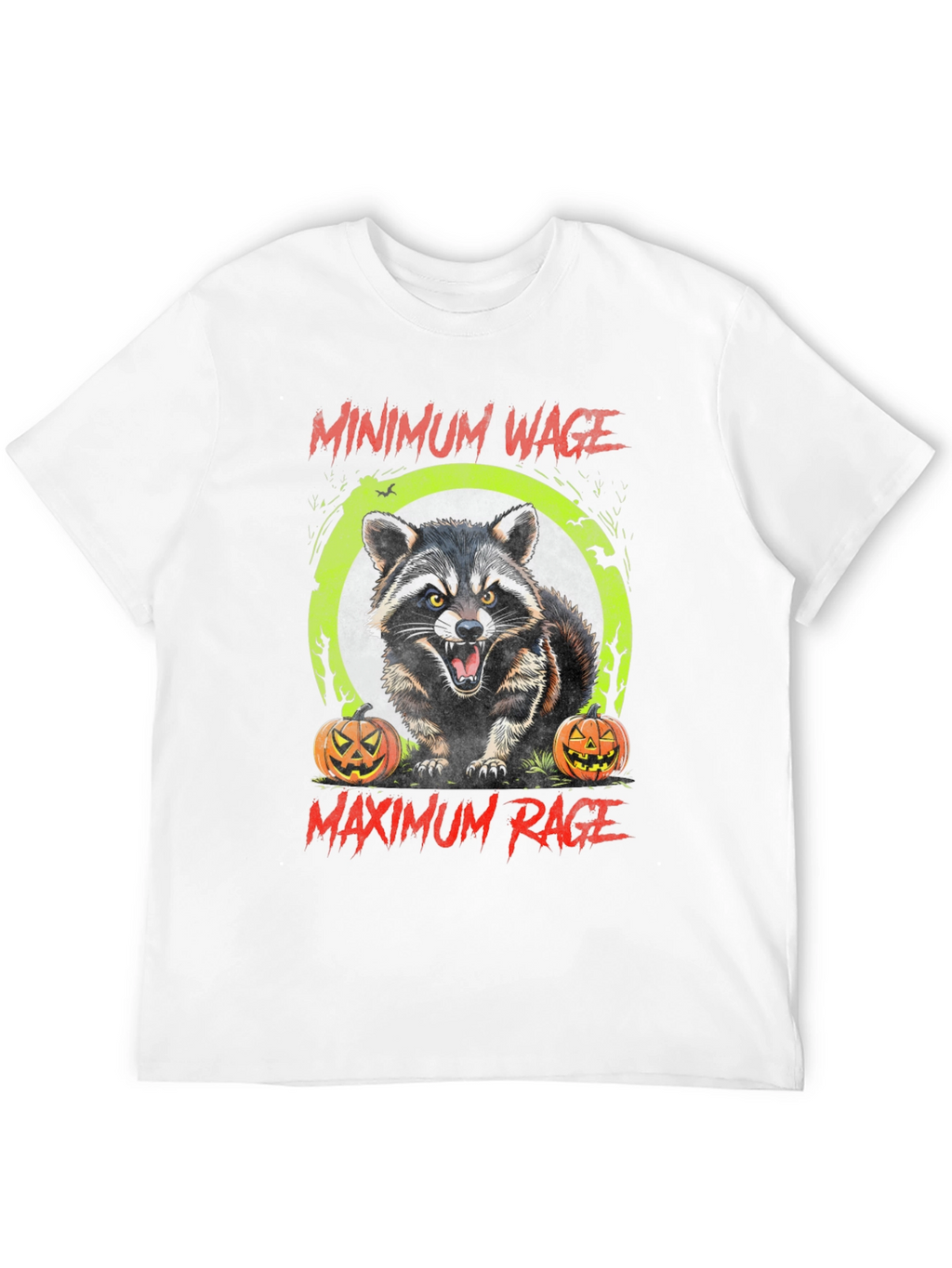 Minimum Wage Maximum Rage Raccoon Graphic Tee