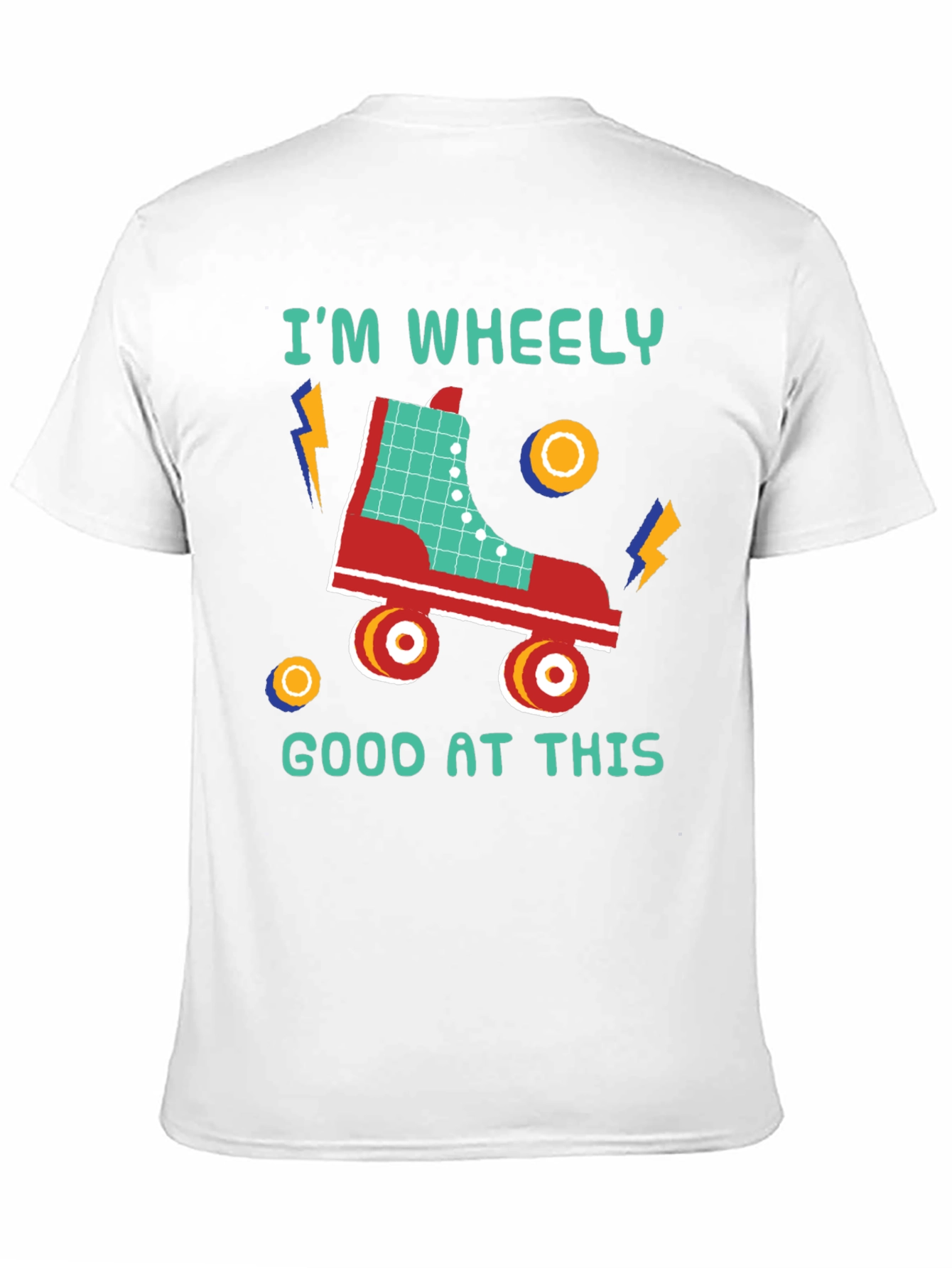 Im Wheely Good At This T-Shirt