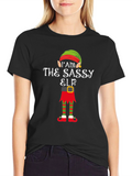 Sassy Elf T-Shirt - Christmas Holiday Tee