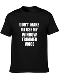 Window Trimmer Voice Funny T-Shirt